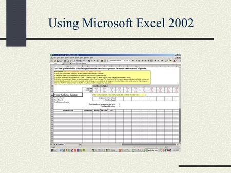Using Microsoft Excel 2002. MIS 1b Section 12: Call No. 43891 We will meet as follows : Tuesday 9:00-10:15Mendocino Hall 2004 Thursday 9:00-10:15Mendocino.