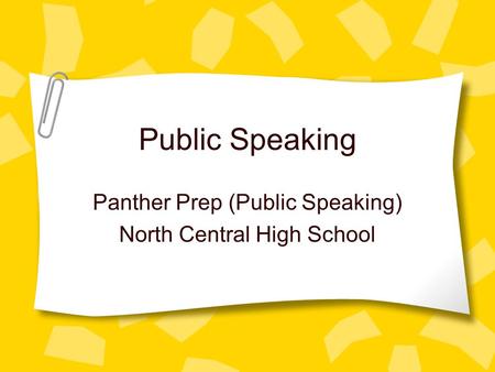Panther Prep (Public Speaking) North Central High School