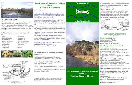 A Landowner’s Guide to Riparian Areas in Jackson County, Oregon Taking Care of in Jackson County Taking Care of Streams in Jackson County: A Guide to Riparian.