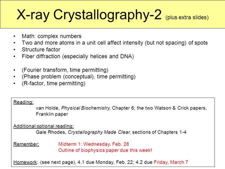 X-ray Crystallography-2 (plus extra slides)