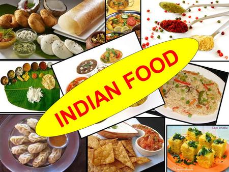 INDIAN FOOD. ABOUT OUR SCHOOL Rukmini Devi Public School is a premier league institution having a strength of around 2000 students and 200 teachers, situated.