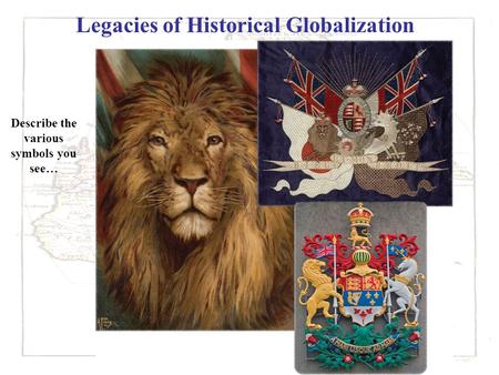 Legacies of Historical Globalization Coat of Arms of Canada