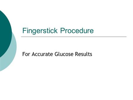 Fingerstick Procedure