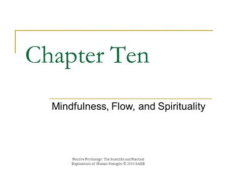 Mindfulness, Flow, and Spirituality