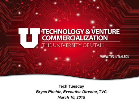 Tech Tuesday Bryan Ritchie, Executive Director, TVC March 10, 2015.