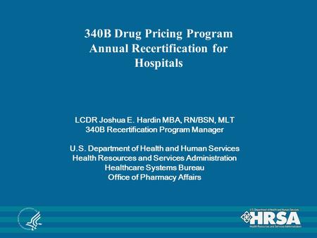 340B Drug Pricing Program Annual Recertification for Hospitals