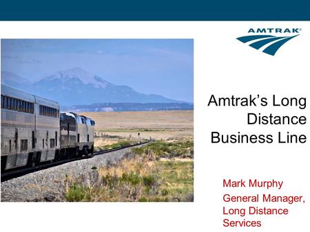 Amtrak’s Long Distance Business Line