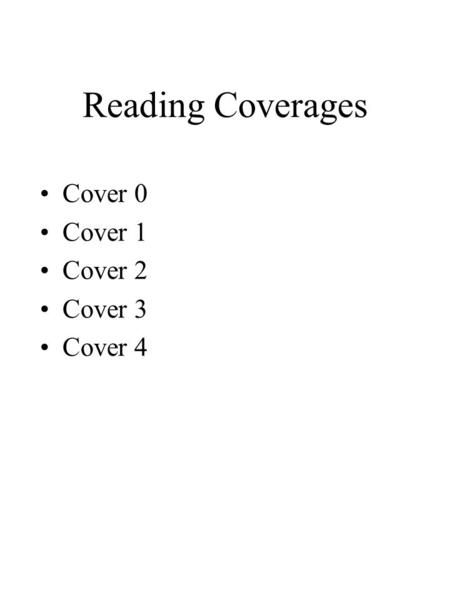 Reading Coverages Cover 0 Cover 1 Cover 2 Cover 3 Cover 4.