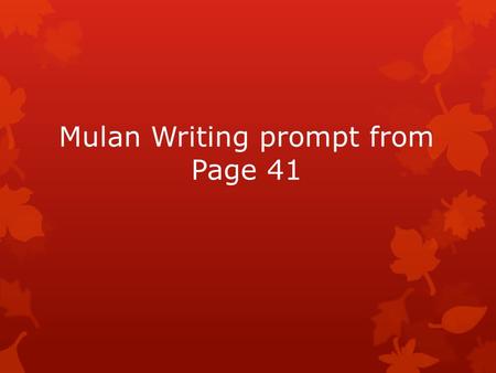 Mulan Writing prompt from Page 41