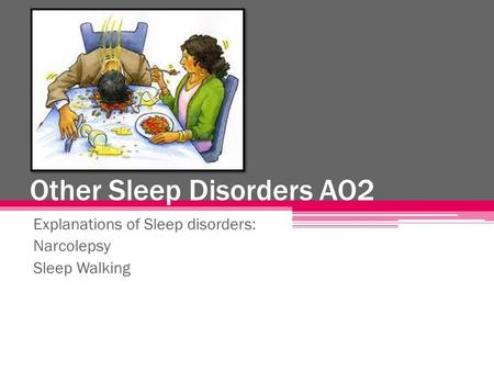 Other Sleep Disorders AO2