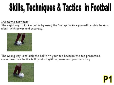 Skills, Techniques & Tactics in Football