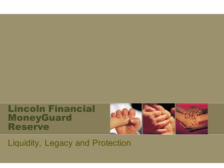 Lincoln Financial MoneyGuard Reserve