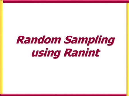 Random Sampling using Ranint. Random Sampling using Ranint for an interval [1,200]
