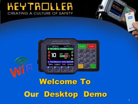 1 Welcome To Desktop Demo Our Desktop Demo. Product of the Year Finalist 2011 PLANT ENGINEERING MAGAZINE LCD601 Wireless access monitoring system Winner.