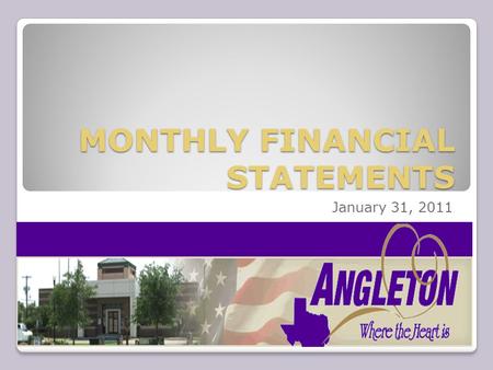 MONTHLY FINANCIAL STATEMENTS January 31, 2011. GENERAL - FUND 01 REVENUE SUMMARY: TOTAL REVENUE: $1,380,905.69 AD VALOREM TAXES $ 891,079.97 OTHER TAXES.