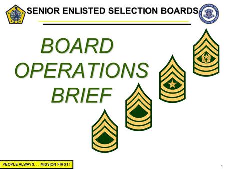 SENIOR ENLISTED SELECTION BOARDS