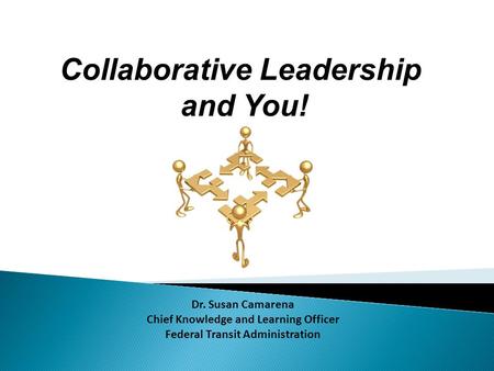 Collaborative Leadership and You!