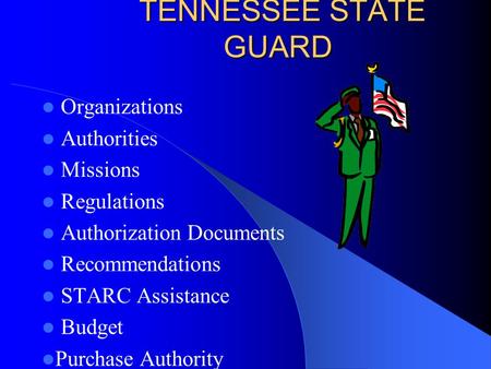 TENNESSEE STATE GUARD Organizations Authorities Missions Regulations