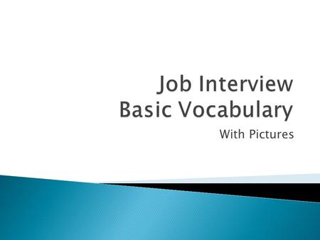 Job Interview Basic Vocabulary