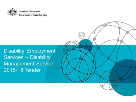 Disability Employment Services – Disability Management Service 2015-18 Tender.