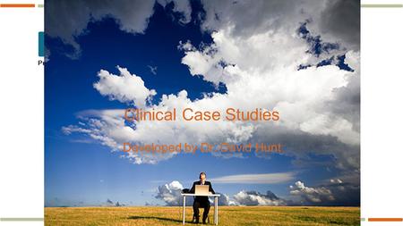 Www.pspbc.ca Clinical Case Studies Developed by Dr. David Hunt.