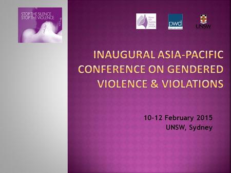 10-12 February 2015 UNSW, Sydney. Presented by: Dr Aminath Didi, UNSW Authors: Associate Professor Leanne Dowse, UNSW Dr Karen Soldatic, UNSW Dr Aminath.