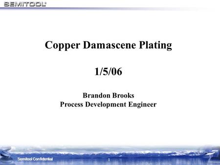 Copper Damascene Plating Process Development Engineer
