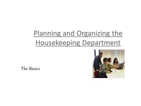 Housekeeping structure