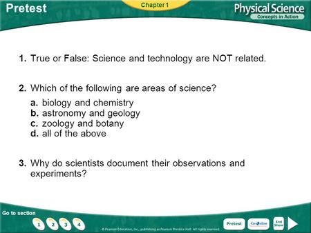 Pretest 1. True or False: Science and technology are NOT related.