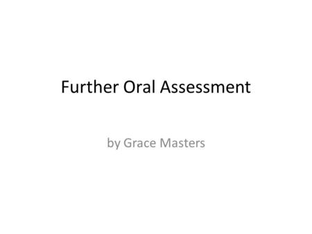 Further Oral Assessment by Grace Masters. Neti Pot by Advaita  ijWCAeo  ijWCAeo.