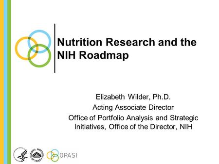 Nutrition Research and the NIH Roadmap
