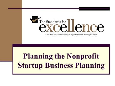 Planning the Nonprofit Startup Business Planning.