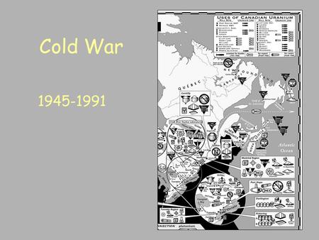 Cold War 1945-1991 Table of Content 1.What is it? 2.Yalta and Potsdam 3.From Allies to Enemies 4.The Iron Curtain 5.NATO 6.The rise of 2 superpowers.