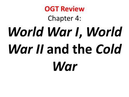 World War I, World War II and the Cold War