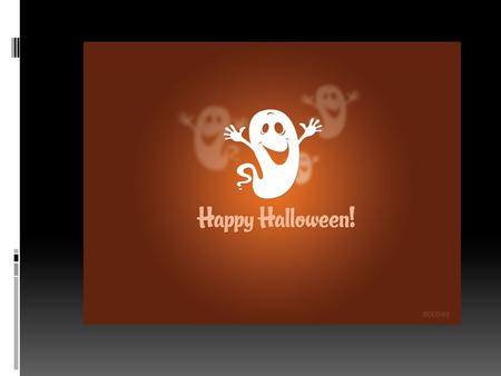 October 31 pumpkin jack-o-lantern ghost vampire.