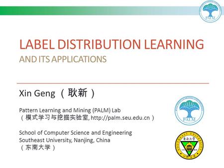 Label Distribution Learning and Its Applications