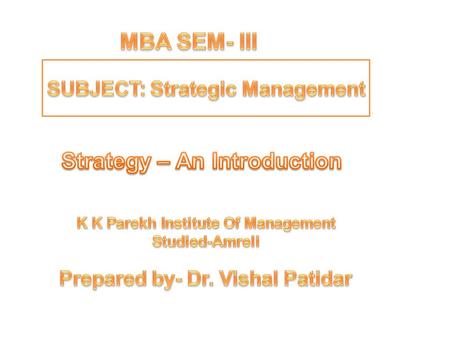 MBA SEM- III Strategy – An Introduction