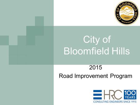 City of Bloomfield Hills 2015 Road Improvement Program.