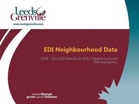 EDI Neighbourhood Data 2006- 2011 EDI Results & 2011 Neighbourhood Demographics.