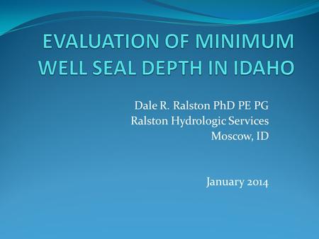 EVALUATION OF MINIMUM WELL SEAL DEPTH IN IDAHO