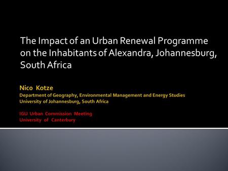 The Impact of an Urban Renewal Programme on the Inhabitants of Alexandra, Johannesburg, South Africa.