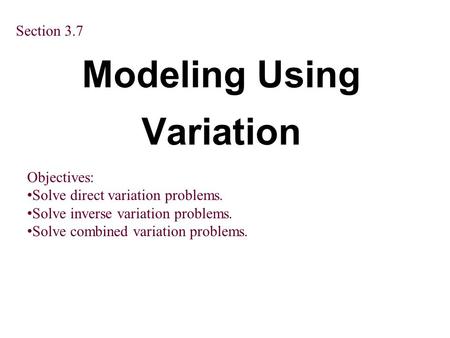 Modeling Using Variation