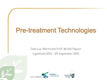 Pre-treatment Technologies
