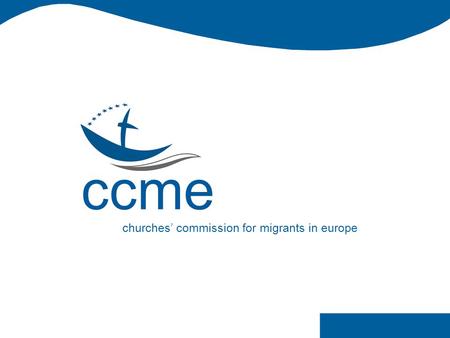 Ccme churches’ commission for migrants in europe.