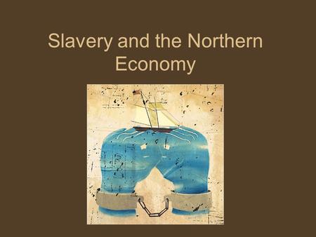 Slavery and the Northern Economy. Experience of African slaves had much in common with that of white indentured servants. Black and white women worked.