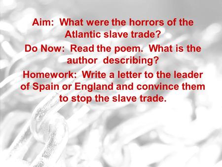 Aim: How did the Atlantic slave trade effect Africa? Do Now: What is the legacy of Columbus? Aim: What were the horrors of the Atlantic slave trade? Do.