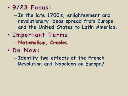 9/23 Focus: Important Terms Do Now: