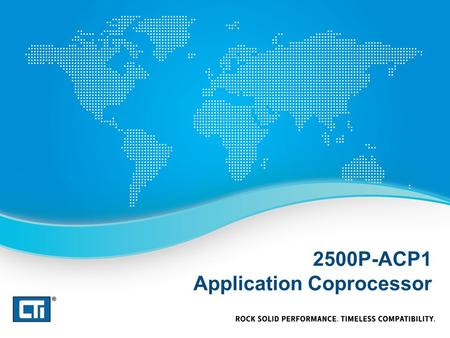 2500P-ACP1 Application Coprocessor