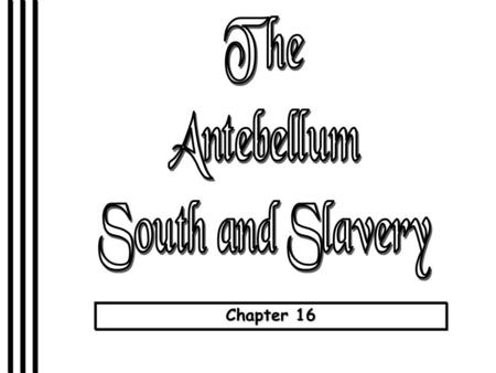 Chapter 16. Early Emancipation in the North Missouri Compromise, 1820.