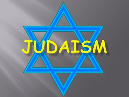 = where Judaism is practiced = where Judaism originated Israel.